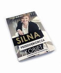 Silna przedsiębiorcza kobieta - Anna Kupisz-Cichosz