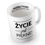 Kubek ŻYCIE JEST PIĘKNE prezent dla każdego 300 ml 