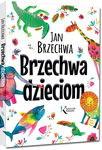 BRZECHWA DZIECIOM W TWARDEJ OPRAWIE A4 - KOLOROWA KLASYKA NA PREZENT!