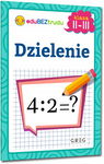 DZIELENIE KLASA 2-3 WSKAZÓWKI I ZADANIA PREZENT EDUKACYJNY