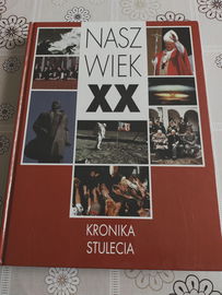 Nasz wiek XX - redakcja Manfred Leier