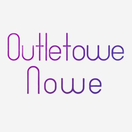 OutletoweNowe