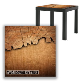 BLAT SZKLANY IKEA LACK Drewno z Twoim napisem 55x55cm 059b