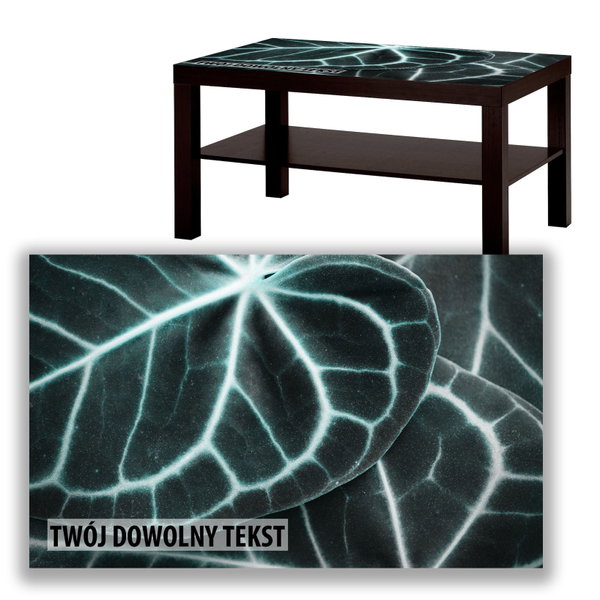 BLAT SZKLANY IKEA LACK Ciemne liście z Twoim napisem 90x55cm 006a