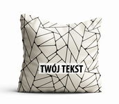 Poduszka Dekoracyjna GEOMETRYCZNA  z Twoim napisem G19