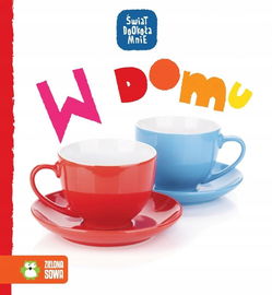 Książka Świat dookoła mnie. W domu