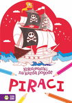 Zielona Sowa: Kolorowanki na każdą pogodę. Piraci