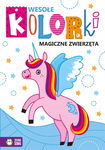 Zielona Sowa: Wesołe kolorki. Magiczne zwierzęta