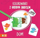 Zielona Sowa: Kolorowanki z grubym obrysem. Dom
