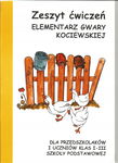 Elementarz gwary kociewskiej. Zeszyt ćwiczeń. Dla przedszkolaków i uczniów