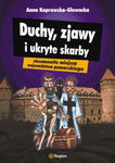 Duchy, zjawy i ukryte skarby województwa pomorskiego