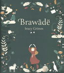 Brawde bracy Grimm
