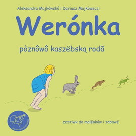 Weronka poznowo kaszebską rod. Zesziwk do malenków i zabawe