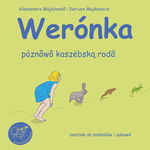 Weronka poznowo kaszebską rod. Zesziwk do malenków i zabawe