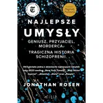 Najlepsze umysły. Geniusz, przyjaciel, morderca. Jonathan Rosen Filia