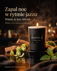AROMMA .::WHISKY & JAZZ::. 300 ML EKSTRAWAGANCKA NUTA 50H ZAPACHU + GRATIS