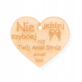 DREWNIANE SERCE ZAWIESZKA DO AUTA SAMOCHODU NIE JEŹDZIJ SZYBCIEJ PREZENT