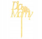 DREWNIANY TOPPER PIK NAPIS DLA MAMY NA DZIEŃ MAMY MATKI DEKORACJA NA PIKU