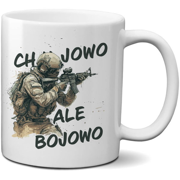 KUBEK Z NADRUKIEM DLA ŻOŁNIERZA - CH*JOWO ALE BOJOWO - MILITARNY PREZENT - WOT
