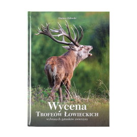 Książka "Wycena Trofeów Łowieckich wybranych gatunków zwierzyny" Dariusz