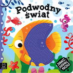 Książeczka sensoryczna Podwodny świat-Zobacz, dotknij, poczuj! G.Wasilewicz