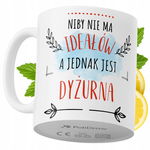 Kubek Dla Dyżurnej na Prezent z Nadrukiem ze Zdjęciem 330 ml PoliDraw