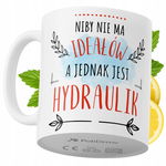 Kubek Dla Hydraulika na Prezent z Nadrukiem ze Zdjęciem 330 ml PoliDraw