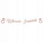 BANER dekoracje na Wieczór PANIEŃSKI ROSE GOLD