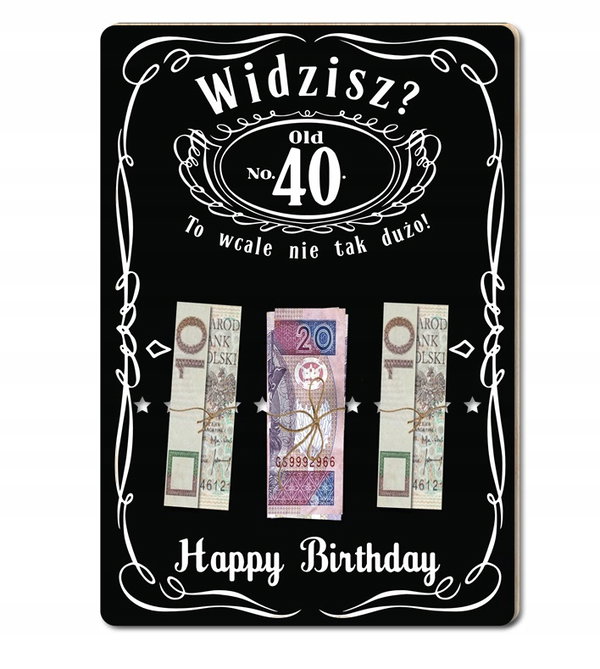 40 to wcale nie tak dużo prezent RAMKA tabliczka kartka na urodziny CZ-B