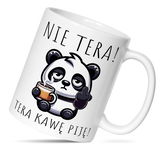 Kubek z nadrukiem - śmieszne teksty - kubek do kawy do biura